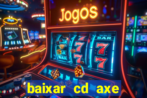 baixar cd axe bahia 2000 gratis